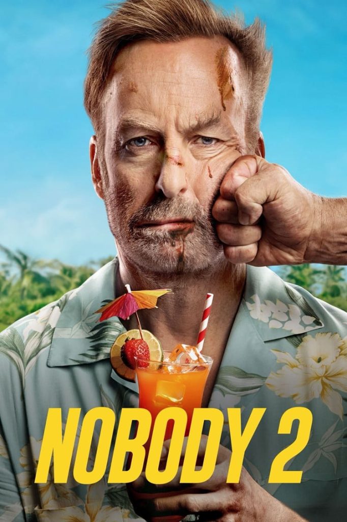 Poster film Nobody 2 (2025) menampilkan pria terluka memegang minuman dengan suasana aksi dan ketegangan