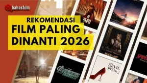Kompilasi poster film blockbuster 2026 termasuk Avatar 3, Avengers Doomsday, dan Dune Part 3 yang dianalisis BahasFilm.