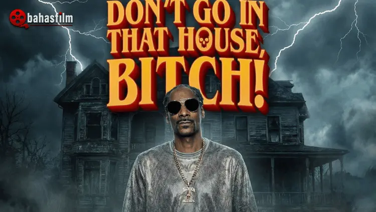 Poster konsep visual film horor Don't Go in That House, Bitch! menampilkan Snoop Dogg dan sutradara Eli Roth dengan nuansa gelap dan komedi