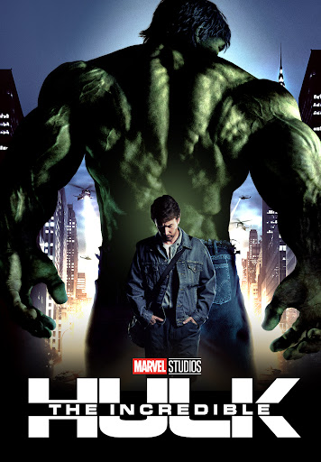 Poster film The Incredible Hulk menampilkan sosok Hulk berwarna hijau besar berdiri di belakang Bruce Banner dengan latar kota malam hari