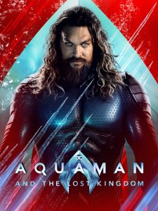 Poster film Aquaman and the Lost Kingdom menampilkan Aquaman dengan trisula emas berdiri di tengah ombak laut